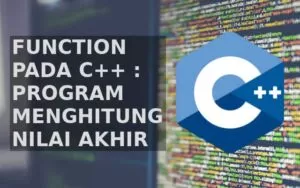 C++: Program Perhitungan Nilai Akhir Siswa