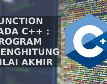 C++: Program Perhitungan Nilai Akhir Siswa