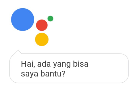 kini google assistant bisa berbicara bahasa indonesia Sekarang Google Assistant Bisa Berbicara Bahasa Indonesia