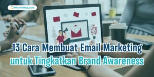 cara membuat email marketing