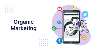 keuntungan organic marketing